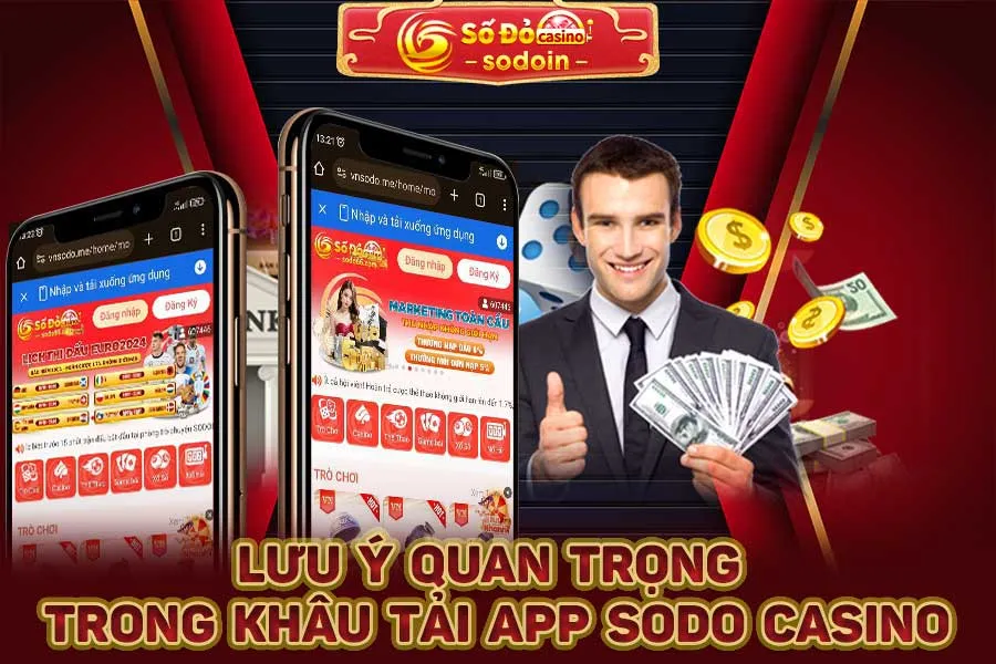 lưu-ý-quan-trọng-trong-khâu-tải-app-sodo-casino