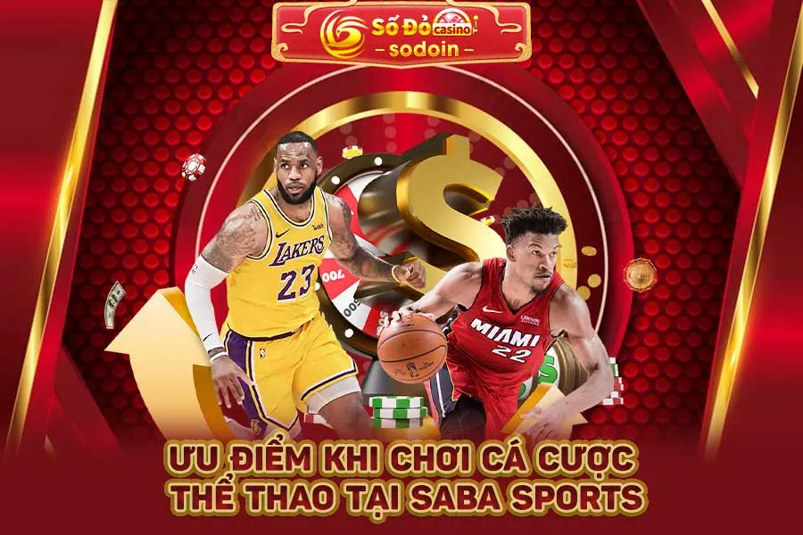 ưu-điểm-khi-chơi-cá-cược-thể-thao-tại-saba-sports