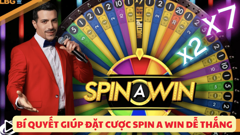 bí quyết giúp đặt cược spin a win dễ thắng
